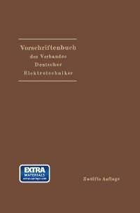 Vorschriftenbuch des Verbandes Deutscher Elektrotechniker (eBook, PDF) - Vde, Generalsekretariat Des