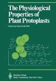 The Physiological Properties of Plant Protoplasts (eBook, PDF)