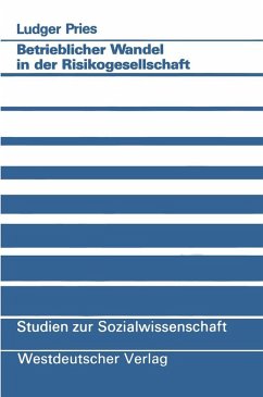 Betrieblicher Wandel in der Risikogesellschaft (eBook, PDF) - Pries, Ludger