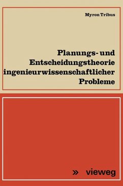 Planungs- und Entscheidungstheorie ingenieurwissenschaftlicher Probleme (eBook, PDF) - Tribus, Myron