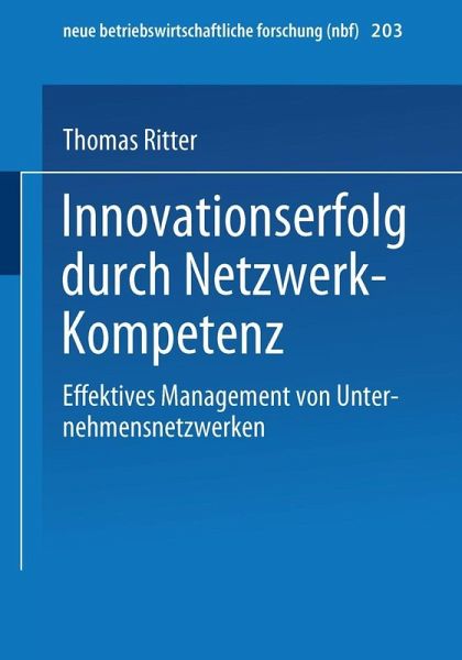 Innovationserfolg durch Netzwerk-Kompetenz (eBook, PDF) Innovationserfolg durch Netzwerk-Kompetenz (eBook, PDF)