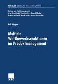 Multiple Wettbewerbsreaktionen im Produktmanagement (eBook, PDF)