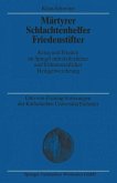 Märtyrer Schlachtenhelfer Friedenstifter (eBook, PDF)