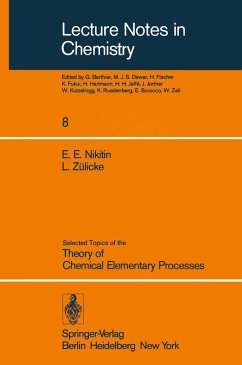 Selected Topics of the Theory of Chemical Elementary Processes (eBook, PDF) - Nikitin, E. E.; Zülicke, L.