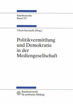 Politikvermittlung und Demokratie in der Mediengesellschaft (eBook, PDF)