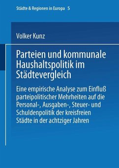 Parteien und kommunale Haushaltspolitik im Städtevergleich (eBook, PDF) - Kunz, Volker