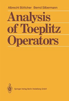 Analysis of Toeplitz Operators (eBook, PDF) - Böttcher, Albrecht; Silbermann, Bernd