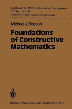 Foundations of Constructive Mathematics (eBook, PDF) - Beeson, M. J.