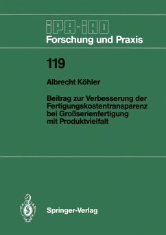 Beitrag zur Verbesserung der Fertigungskostentransparenz bei Großserienfertigung mit Produktvielfalt (eBook, PDF) - Köhler, Albrecht