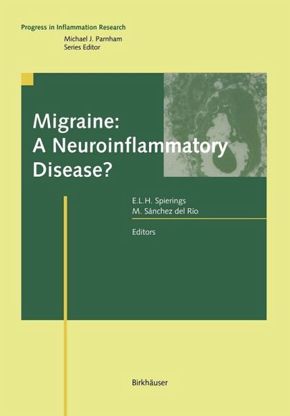 Migraine: A Neuroinflammatory Disease? (eBook, PDF) Migraine: A Neuroinflammatory Disease? (eBook, PDF)