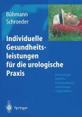 Individuelle Gesundheitsleistungen für die urologische Praxis (eBook, PDF)