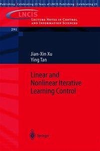 Linear and Nonlinear Iterative Learning Control (eBook, PDF) - Xu, Jian-Xin; Tan, Ying