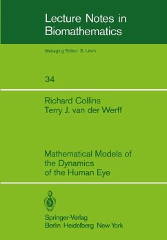 Mathematical Models of the Dynamics of the Human Eye (eBook, PDF) - Collins, R.; Werff, T. J. Van Der