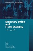 Monetary Union and Fiscal Stability (eBook, PDF)