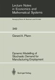 Dynamic Modelling of Stochastic Demand for Manufacturing Employment (eBook, PDF)