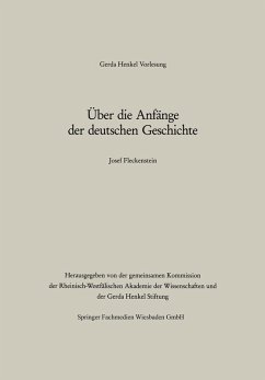 Über die Anfänge der deutschen Geschichte (eBook, PDF) - Josef, Fleckenstein