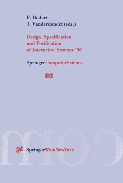 Design, Specification and Verification of Interactive Systems '96 (eBook, PDF) Design, Specification and Verification of Interactive Systems '96 (eBook, PDF)