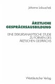 Ärztliche Gesprächsausbildung (eBook, PDF)