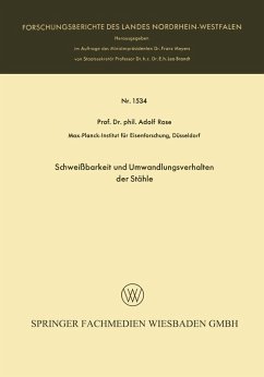 Schweißbarkeit und Umwandlungsverhalten der Stähle (eBook, PDF) - Rose, Adolf