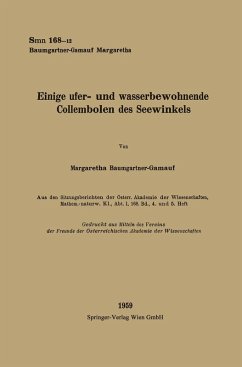 Einige ufer- und wasserbewohnende Collembolen des Seewinkels (eBook, PDF) - Baumgartner-Gamauf, Margaretha