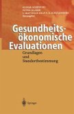 Gesundheitsökonomische Evaluationen (eBook, PDF) Gesundheitsökonomische Evaluationen (eBook, PDF)