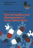 The Perception and Management of Drug Safety Risks (eBook, PDF)