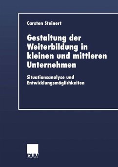 Gestaltung der Weiterbildung in kleinen und mittleren Unternehmen (eBook, PDF) - Steinert, Carsten