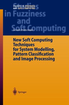 New Soft Computing Techniques for System Modeling, Pattern Classification and Image Processing (eBook, PDF) - Rutkowski, Leszek