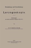 Entstehung und Entwickelung der Laryngoskopie (eBook, PDF)