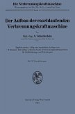 Der Aufbau der raschlaufenden Verbrennungskraftmaschine (eBook, PDF)
