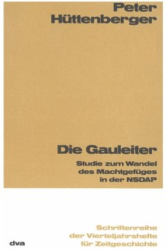 Die Gauleiter (eBook, PDF) - Hüttenberger, Peter