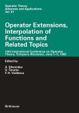 Operator Extensions, Interpolation of Functions and Related Topics (eBook, PDF)