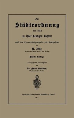 Cover Die Städteordnung von 1853 in ihrer heutigen Gestalt nebst dem Kommunalabgabengesetz und Nebengesetzen (eBook, PDF)