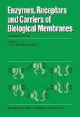 Enzymes, Receptors, and Carriers of Biological Membranes (eBook, PDF)