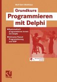 Grundkurs Programmieren mit Delphi (eBook, PDF)