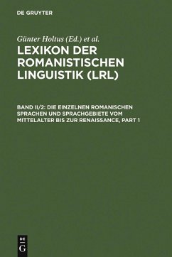 Lexikon der Romanistischen Linguistik Band II/2: Die einzelnen romanischen Sprachen und Sprachgebiete vom Mittelalter bis zur Renaissance (eBook, PDF)