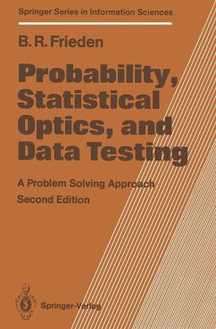 Probability, Statistical Optics, and Data Testing (eBook, PDF) - Frieden, B. Roy