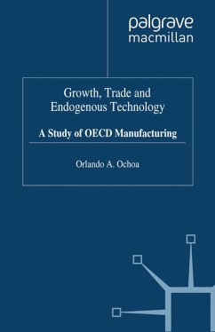 Growth, Trade and Endogenous Technology (eBook, PDF) Growth, Trade and Endogenous Technology (eBook, PDF)