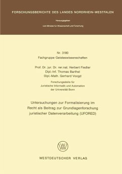 Untersuchungen zur Formalisierung im Recht als Beitrag zur Grundlagenforschung juristischer Datenverarbeitung (UFORED) (eBook, PDF) - Fiedler, Herbert