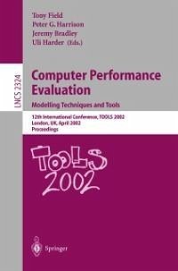 Computer Performance Evaluation: Modelling Techniques and Tools (eBook, PDF)