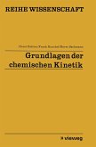 Grundlagen der chemischen Kinetik (eBook, PDF)