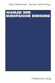 Wahlen und Europäische Einigung (eBook, PDF)