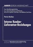 Interne Kunden-Lieferanten-Beziehungen (eBook, PDF)