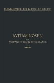 Avitaminosen und verwandte Krankheitszustände (eBook, PDF)