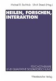 Heilen, Forschen, Interaktion (eBook, PDF)