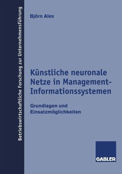 Künstliche neuronale Netze in Management-Informationssystemen (eBook, PDF) - Alex, Björn