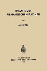 Theorie der Riemannschen Flächen (eBook, PDF) - Pfluger, Albert