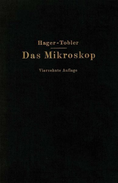 Das Mikroskop und seine Anwendung (eBook, PDF)
