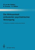 Die Wirksamkeit ambulanter psychiatrischer Versorgung (eBook, PDF)
