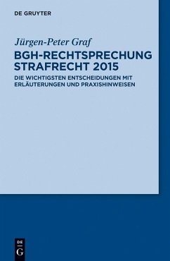 BGH-Rechtsprechung Strafrecht 2015 (eBook, ePUB) - Graf, Jürgen-Peter